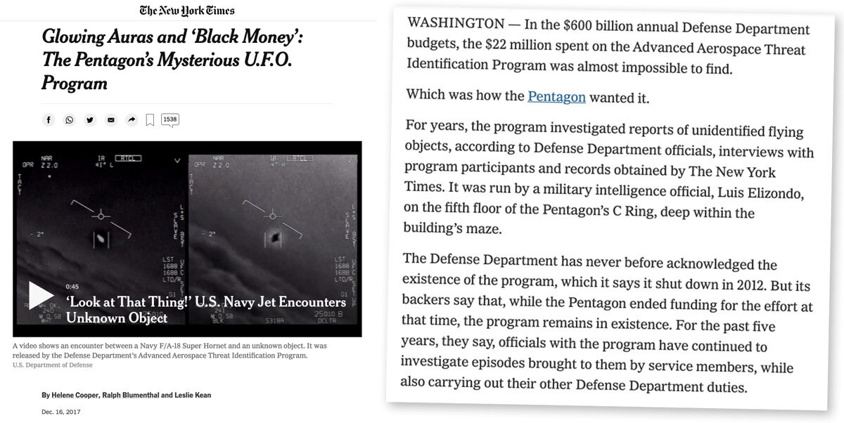 On December 16th, 2017, The New York Times featured an article regarding the hidden financing of the Pentagon’s ‘UFO’ investigation  in the annual Defense Department budgets.